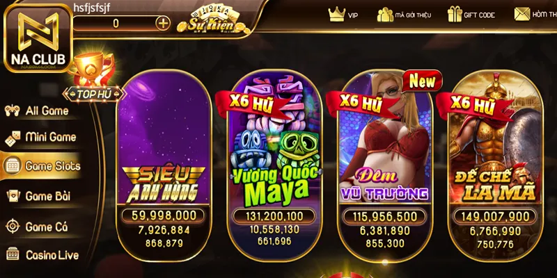 Nổ hũ Na99 - Quay hũ trúng jackpot tiền tỷ mỗi ngày Sảnh chơi nổ hũ tại cổng game Na99